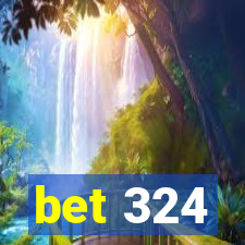 bet 324